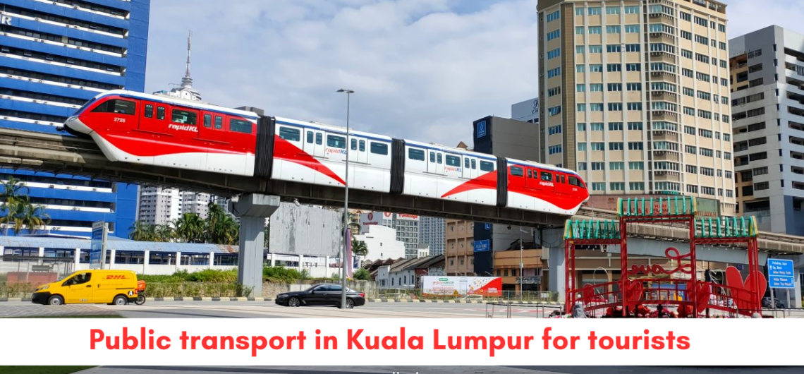Public transport in Kuala Lumpur for tourists